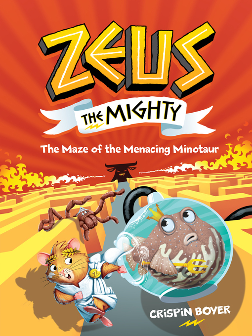 Title details for Zeus the Mighty by Crispin Boyer - Available